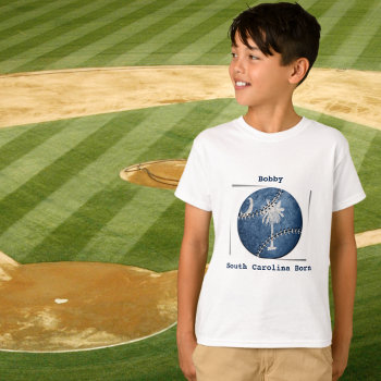 South Carolina Sc Born Sports Baseball Kids  T-shirt by Sozo4all at Zazzle
