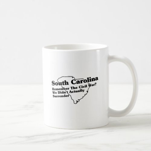 South Carolina State Slogan Coffee Mug