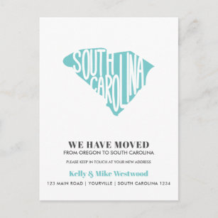 SOUTH CAROLINA We've moved New address New Home  Postcard