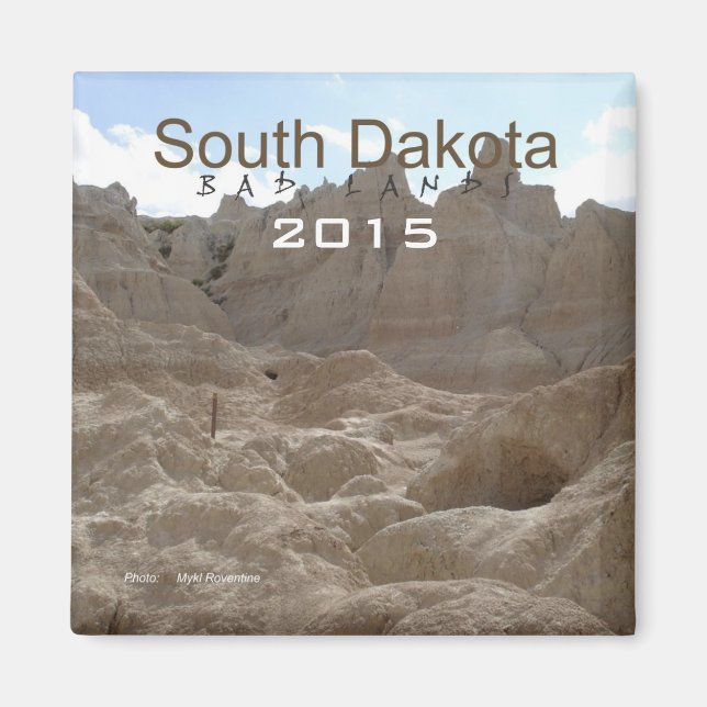 South Dakota Bad Lands Fridge Magnet Change Year (Front)