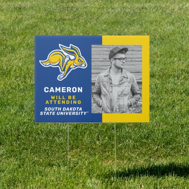 South Dakota State | Graduate Will Be Attending Si Sign (Insitu)