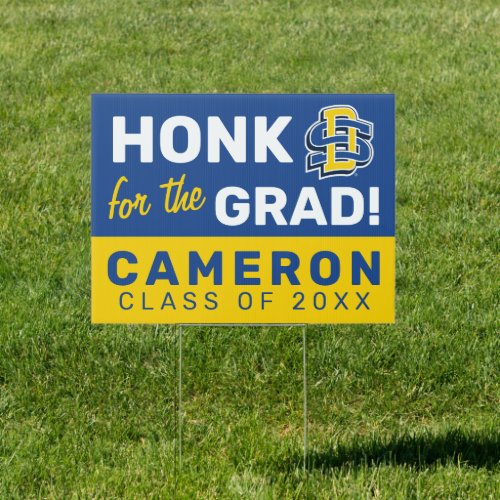 South Dakota State  Honk for the Grad Sign