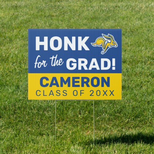 South Dakota State  Honk for the Grad Sign
