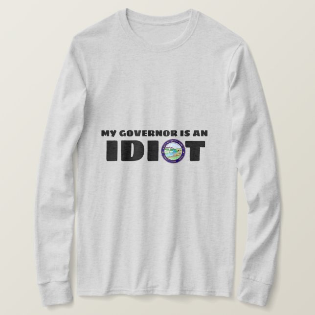South Dakota's governor is an idiot T-Shirt (Design Front)