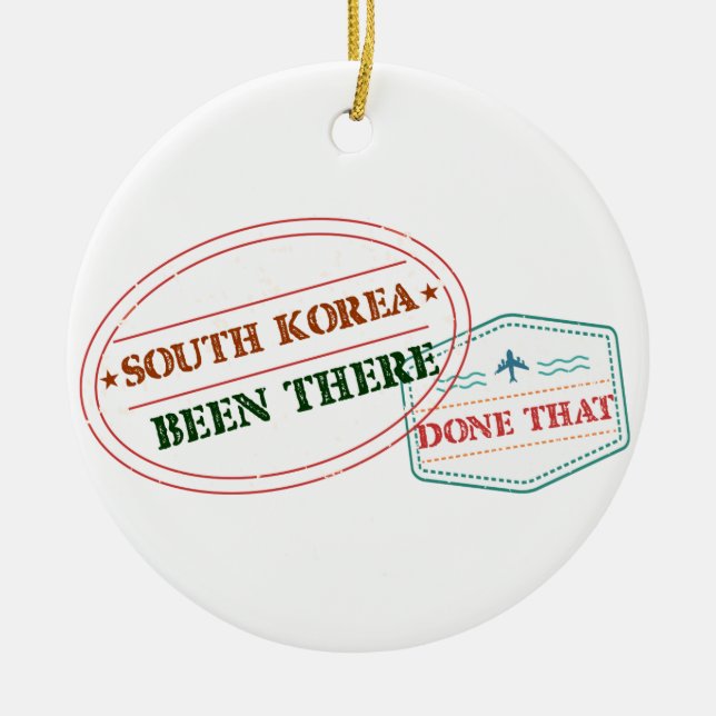 South Korea Been There Done That Ceramic Ornament (Front)