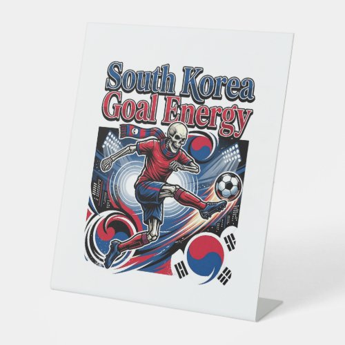 South Korea Goal Energy Skeleton Striker Nations B Pedestal Sign