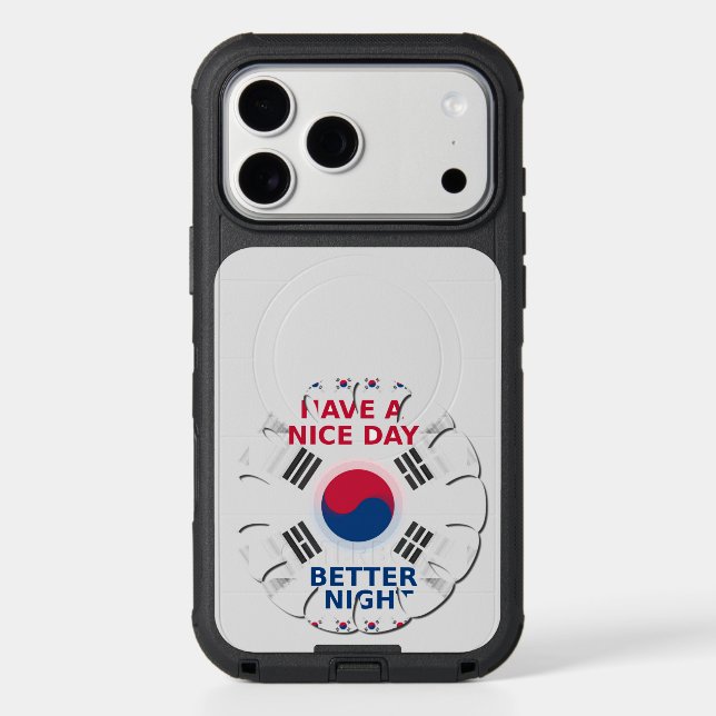 South Korean Flag: Have a Nice Day &a Better Night Otterbox iPhone Case (Back)