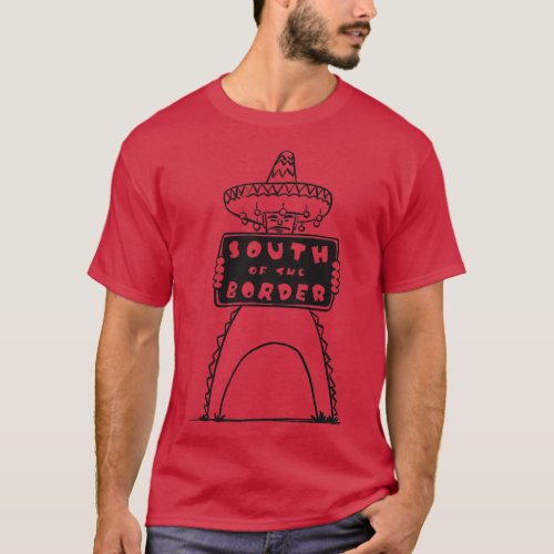 South of the Border T_Shirt