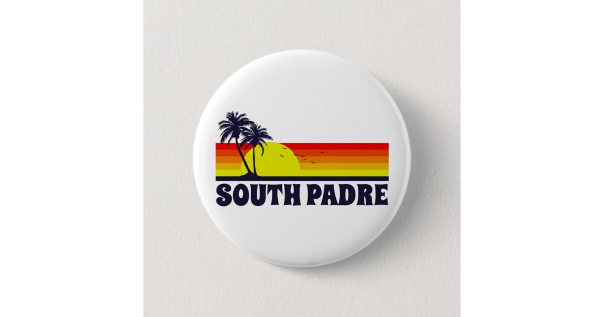 South Padre Island Texas Button | Zazzle