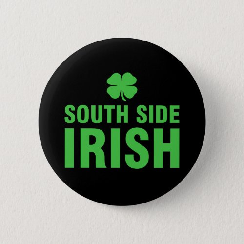 South Side Irish Button