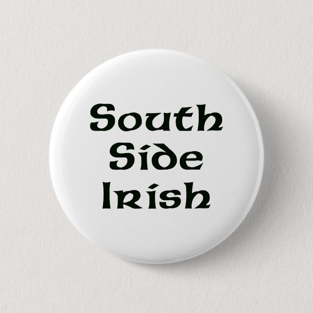 South Side Irish Button (Front)