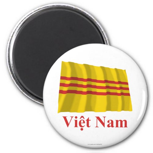 South Vietnam Waving Flag with Name in Vietnamese Magnet