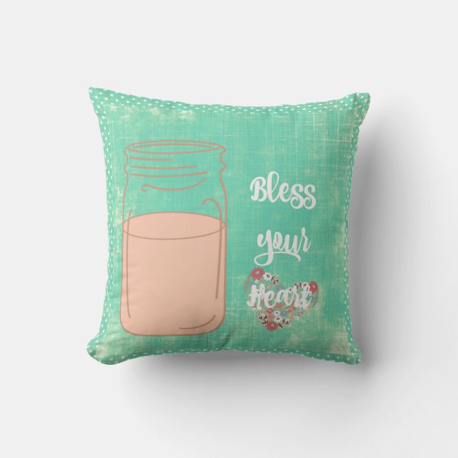 Southern Bless Your Heart w/Mason Jar Throw Pillow (Front)