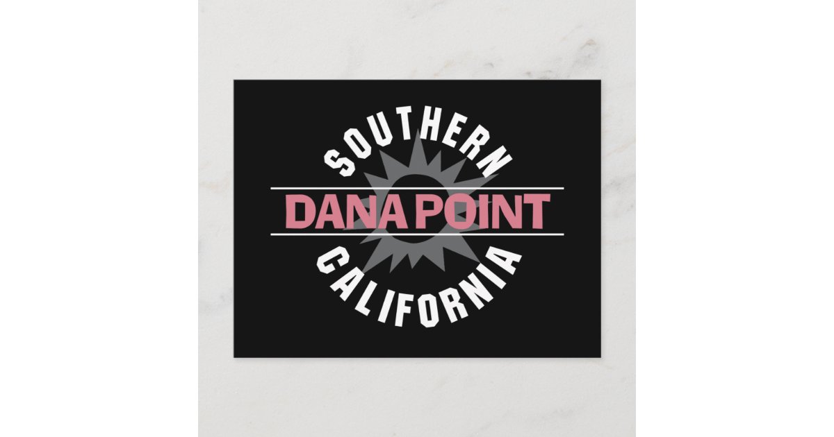 Southern California - Dana Point Postcard | Zazzle