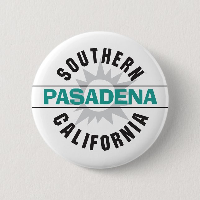 Southern California - Pasadena Pinback Button (Front)