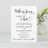 Southern Calligraphy Nothing Fancy Just Love Funny Invitation (Standing Front)