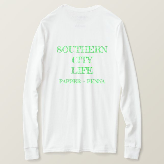 Southern City Life Long Sleeve Tshirt (Design Back)