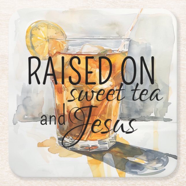 Southern Comfort: Raised on Sweet Tea and Jesus Square Paper Coaster (Front)