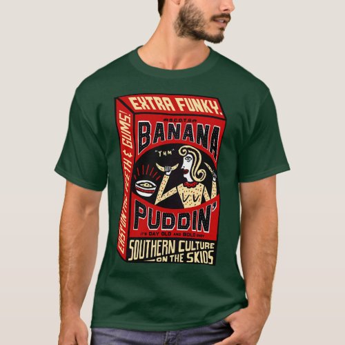 Southern Culture on the Skids Banana Puddin T_Shirt