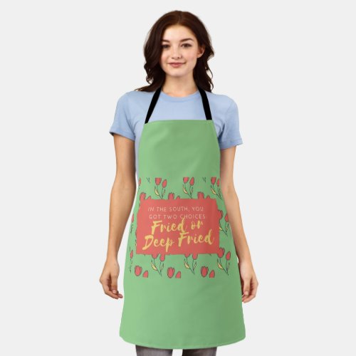 Southern Fried Funny Apron