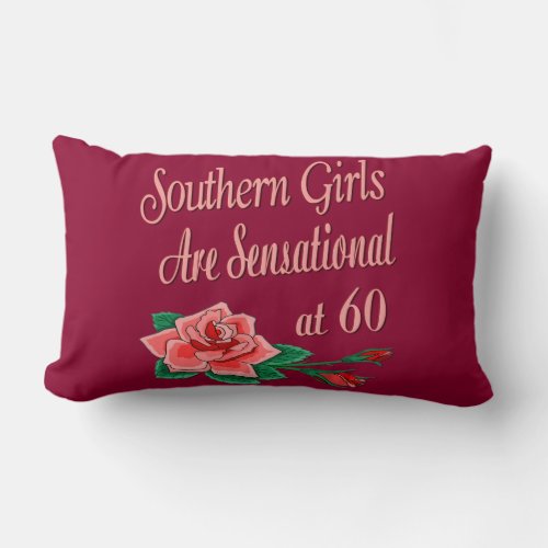 Southern Girl 60th Birthday Rose Collection Lumbar Pillow