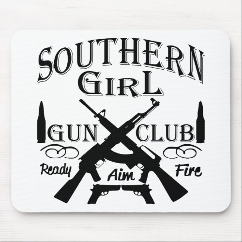 Southern Girl Gun Club  FBComUsapatriotgraphics Mouse Pad