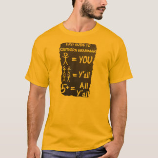 Southern grammar T-Shirt