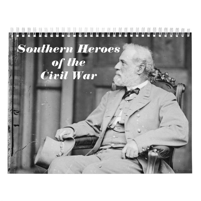 Southern Heroes of the Civil War Calendar (Cover)