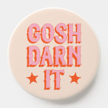 Southern Politeness: Gosh Darn It (retro old west)