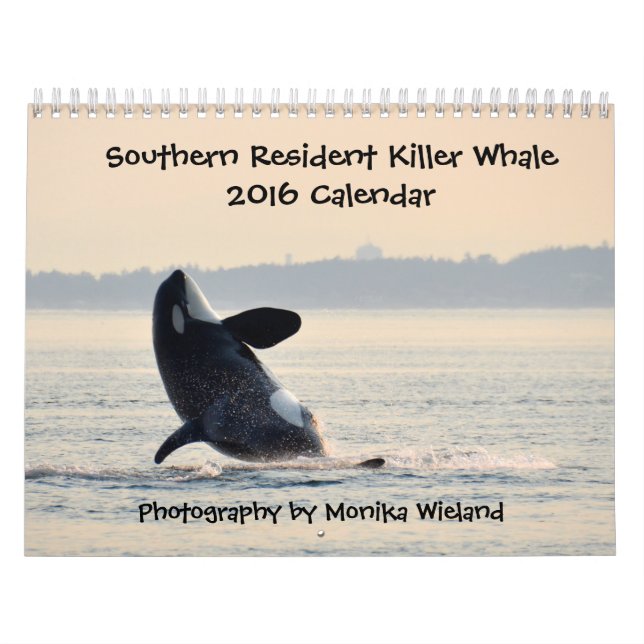 Southern Resident Killer Whale 2016 Calendar (Cover)