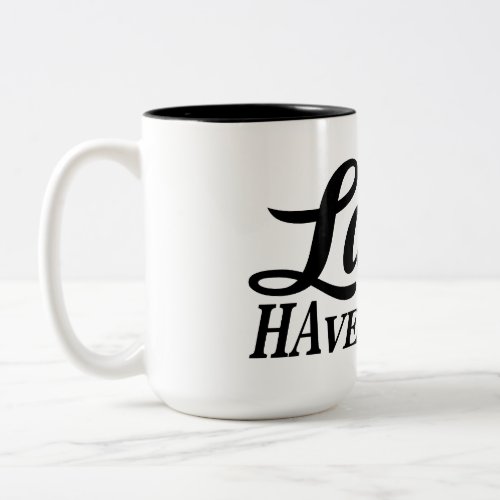 Southern Sayings Lawd Have Mercy Black  White Mug