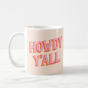 Southern Welcome: Howdy Y'all (old west letters) Coffee Mug