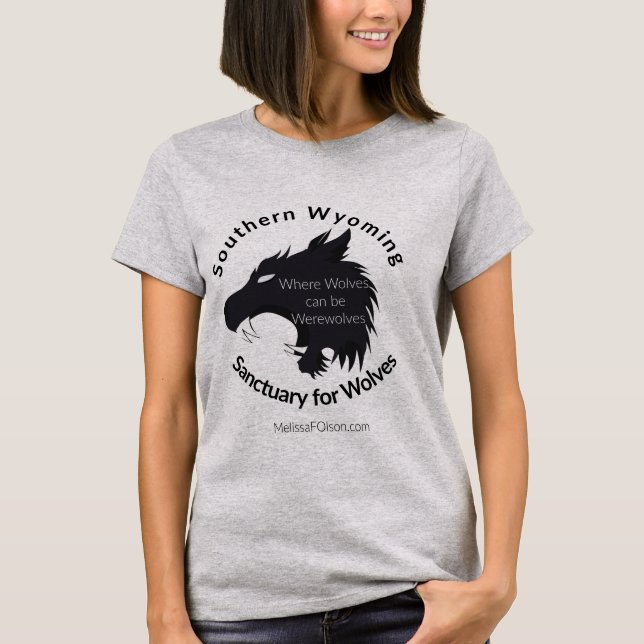 Southern Wyoming Sanctuary for Werewolves T-Shirt (Front)