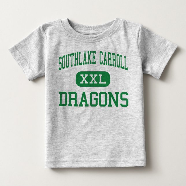 Southlake Carroll - Dragons - High - Southlake Baby T-Shirt (Front)