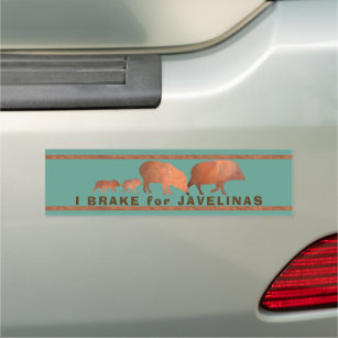 Southwest Cute Copper Color I Brake For Javelinas Car Magnet