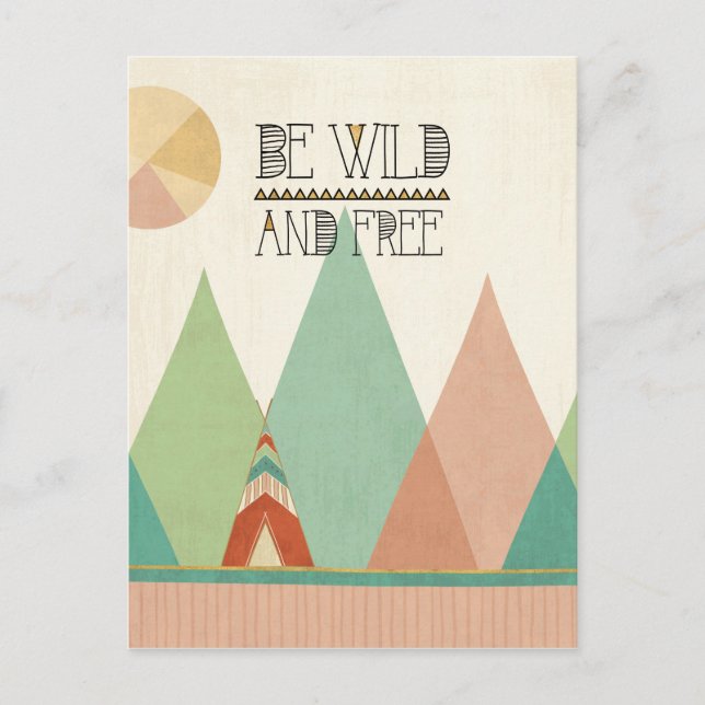 Southwest Geo II| Be Wild and Free Postcard (Front)