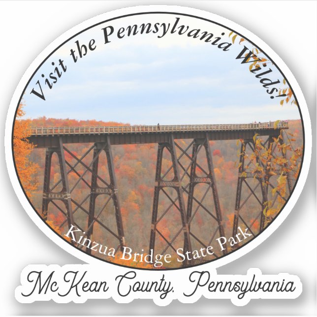 Souvenir Kinzua Bridge State Park McKean County PA Sticker (Front)