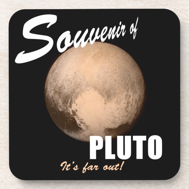 Souvenir of Pluto  Beverage Coaster (Front)