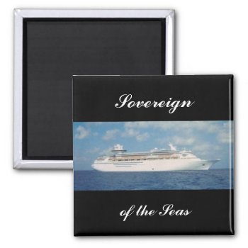 Sovereign Magnet Sov2 by CruiseReady at Zazzle