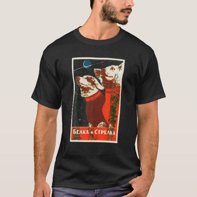 Soviet Space Dog Propaganda Poster USSR Laika CCCP T-Shirt (Front)