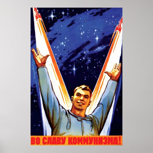 Soviet Space Race Propaganda Poster – To The Glory