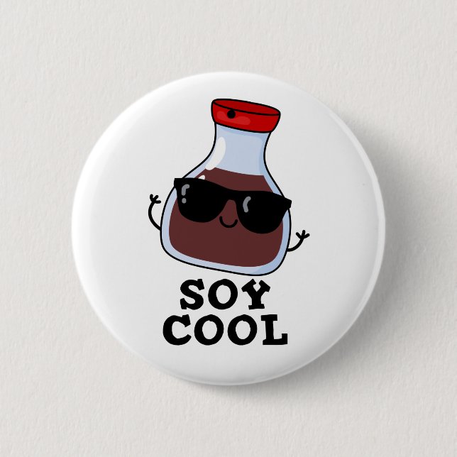 Soy Cool Funny Soy Sauce Pun  Button (Front)