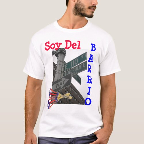 Soy Del Barrio T_Shirt