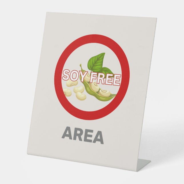 Soy Free Area Customized Food Allergy Alert  Pedestal Sign (Front)