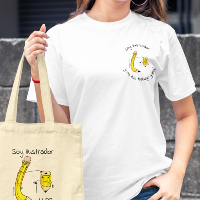 Soy ilustrador y no trabajo gratis tetina T-Shirt (Creator Uploaded)