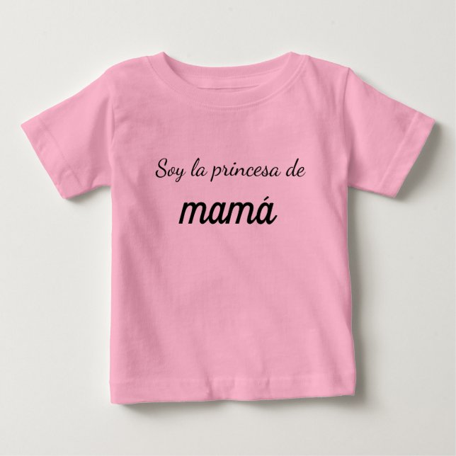 soy la princess de mama t-shirt (Front)
