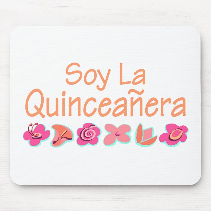 Soy La Quinceanera Mouse Pads