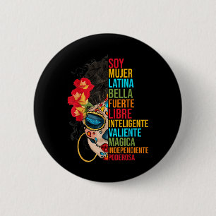 Soy Mujer Latina Fuerte Independiente Proud Mexica Button