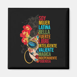 Soy Mujer Latina Fuerte Independiente Proud Mexica Magnet