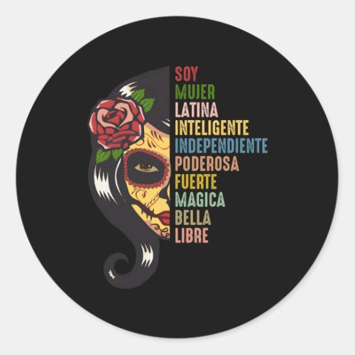 Soy Mujer Latina Proud Chingona Mexican Pride Inde Classic Round Sticker